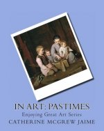 In Art: Pastimes