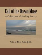 Call of the Ocean Muse: A Collection of Surfing Poetry