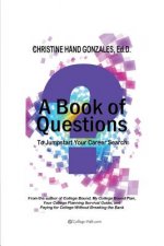 A Book of Questions To Jumpstart Your Career Search