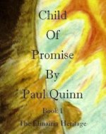 Child Of Promise: The Elmairia Heritage