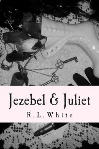 Jezebel & Juliet