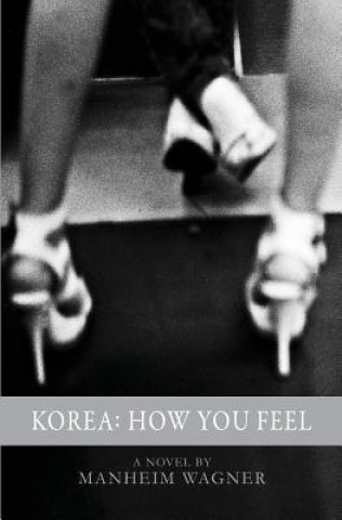 Korea: How You Feel