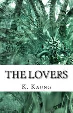 The Lovers: A story of Chile and America