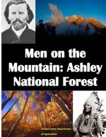 Men on the Mountain: Ashley National Forest
