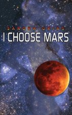 I Choose Mars