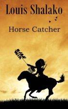 Horse Catcher