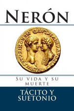 Neron: Su vida y su muerte