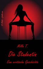 Die Studentin: Eine erotische Geschichte
