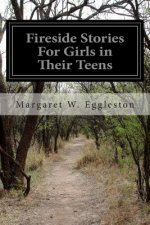Fireside Stories For Girls in Their Teens