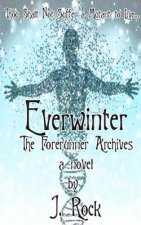 Everwinter: The Forerunner Archives