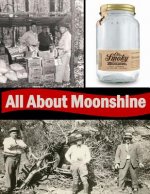 All About Moonshine
