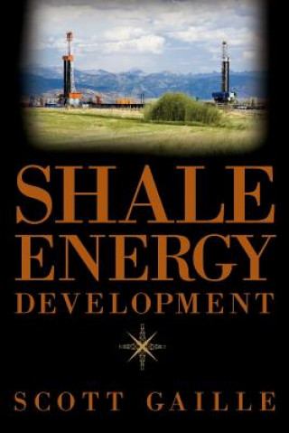 Shale Energy Development