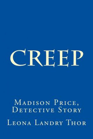 Creep: Madison Price, Detective Story