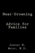 Near-Drowning: Advice for Families
