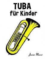 Tuba Für Kinder: Weihnachtslieder, Klassische Musik, Kinderlieder, Traditionelle Lieder Und Volkslieder!