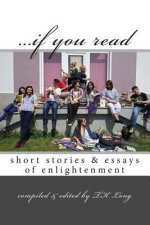 ...if you read: short stories & essays of enlightenment