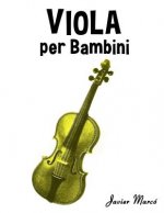 Viola Per Bambini: Canti Di Natale, Musica Classica, Filastrocche, Canti Tradizionali E Popolari!