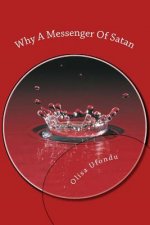Why A Messenger Of Satan: ...who or what can separate us from the love of Christ?