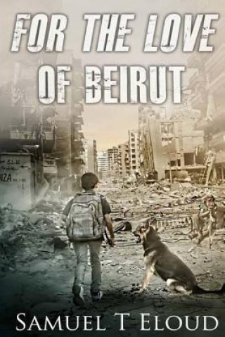 For the Love of Beirut
