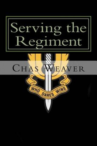Serving the Regiment