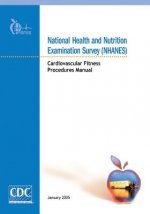 National Health and Nutrition Examination Survey (NHANES): Cardiovascular Fitness Procedures Manual