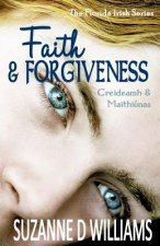 Faith & Forgiveness