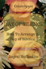 Day of Silence: How to arrange a Day of Silence