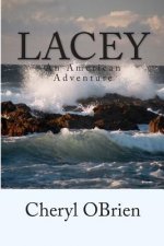 Lacey: An American Adventure