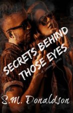 Secrets Behind Those Eyes: Secrets of Savannah Book 1