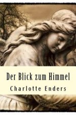 Der Blick zum Himmel: Die Kunst zu ueberleben