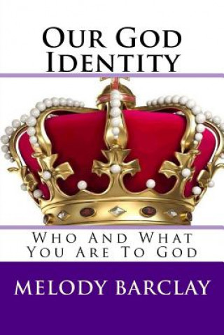 Our God-Identity: 