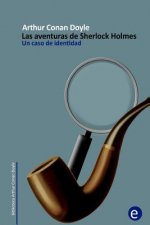 Un caso de identidad: Las aventuras de Sherlock Holmes