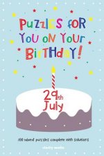 Puzzles for you on your Birthday - 29th July