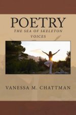 Poetry: The Sea of Skeleton Voices