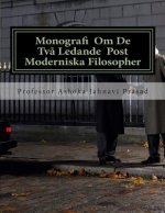 Monografi Om De Tv? Ledande Post Moderniska Filosopher