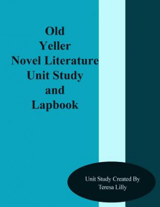 Old Yeller Novel Literature Unit Study and Lapbook