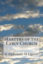 Martyrs of the Early Church