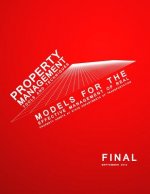 Property Management Tools and Techniques: Models for the Effective Management of Real Property Assets at State Departments of Transportation