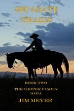 Separate Trails: Book Two of the Cooper Family Series
