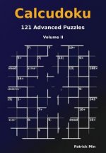 Calcudoku: 121 Advanced Puzzles