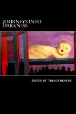 Journeys Into Darkness: Midnight Street Anthology