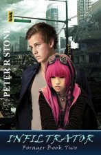 Infiltrator: Forager Book Two
