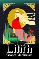Lilith: Original and Unabridged