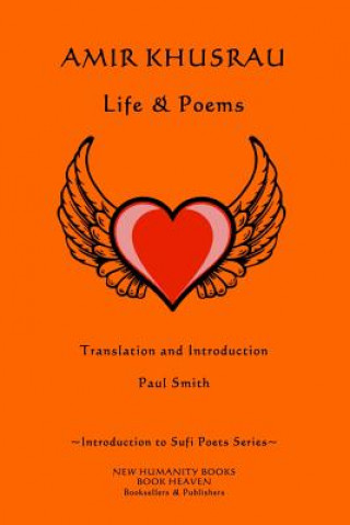 Amir Khusrau: Life & Poems