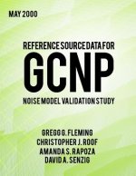 Reference Source Data for GCNP Noise Model Validation Study