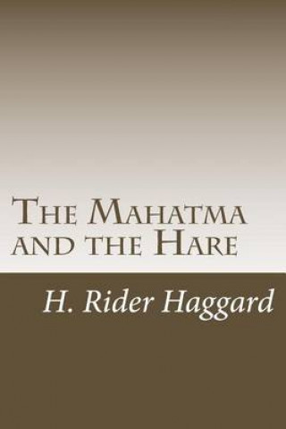 The Mahatma and the Hare