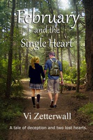 February and the Single Heart: 2nd in the Single Heart Series