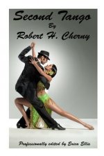 Second Tango: A Boomer-Lit Novel