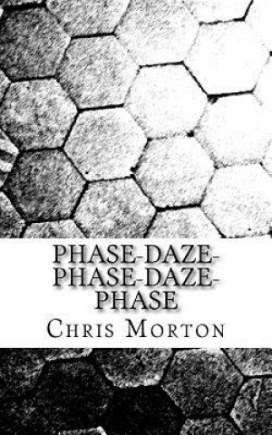 Phase-Daze-Phase-Daze-Phase