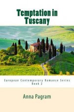 Temptation in Tuscany
